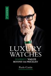 LUXURY WATCHES: MARKET VALUE BEYOND THE PRICELIST