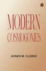 Modern cosmogonies