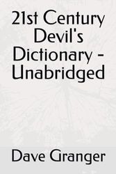 21st Century Devil's Dictionary - Unabridged