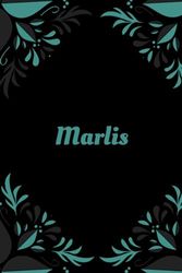 Marlis: Vorname auf dem Cover, Schönes Tagebuch Geschenk zum Geburtstag für Marlis