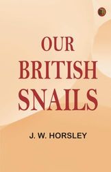 Our British Snails