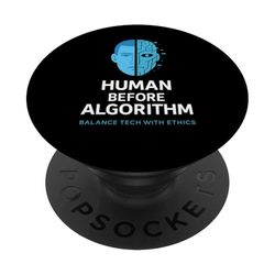 El ser humano antes que el algoritmo: ética de la IA, gráfico, conciencia tecnológica PopSockets PopGrip Adhesivo