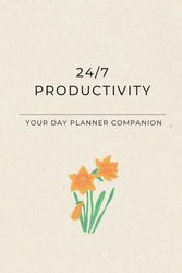24/7 Productivity: Daily Planner, Business Planner Notebook, To Do List Notebook for Work Planner, Checklist Notebook, Size 6" x 9", 100 pages