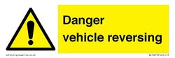 Danger Vehicles Reversing Sign - 150x50mm - L15