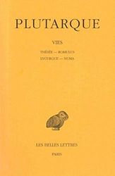 Les Vies parallèles, tome 1 : Thésée-Romulus ; Lycurgue-Numa