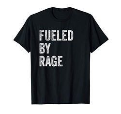 Fueled By Rage Shirt,Funny Workout Shirts with Sayings Maglietta