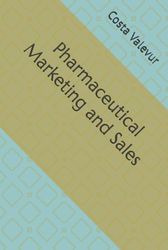 Pharmaceutical Marketing and Sales: Marketing in practice ·Saleforce ·Digitalization ·Segmentation ·7P ·Direct marketing ·Universal principles
