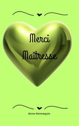 Merci Maîtresse