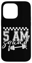 5 am Squad Case for iPhone 14 Pro Max
