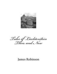 Tales of Liechtenstein Then and Now