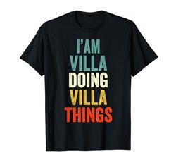 I'M Villa Haciendo Villa Cosas Hombres Mujeres Villa Personalizada Camiseta