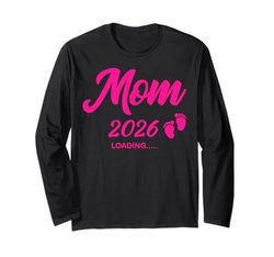 Promoted To Be Mom 2026 Loading Baby Reveal Long Sleeve T-Shirt