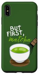 Ma prima di tutto, il design degli amanti del tè Matcha Custodia per iPhone XS Max