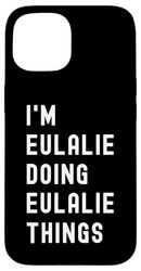 Sono Eulalie Que Fa Cose di Eulalie Custodia per iPhone 15