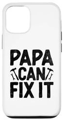 Custodia per iPhone 13 Papa Can Fix It Festa del papà Famiglia Papà Tuttofare