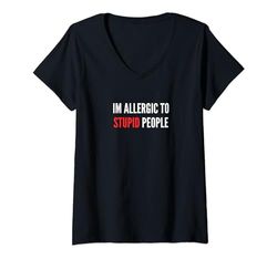Mujer Soy alérgico a las personas estúpidas Camiseta Cuello V