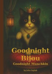 Goodnight Bijou: Goodnight Munchkin (Whisker Tales)