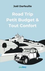 Road Trip Petit Budget & Tout Confort