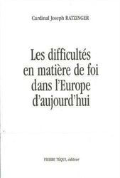 Difficultés en Matière de Foi Dans l Europe d Aujourd Hui