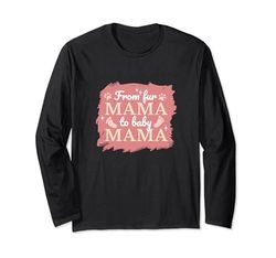 Da Fur Mama a Baby Mama - Pet to Parent Maglia a Manica