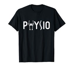 Fisioterapia Fisioterapeuta Fisioterapeuta Physio Camiseta