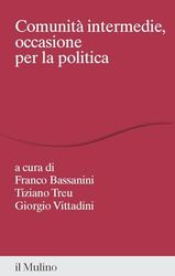 Comunità intermedie, occasione per la politica