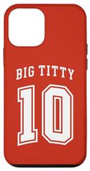 Coque pour iPhone 12 mini Big Titty 10/ Big Titty Ten