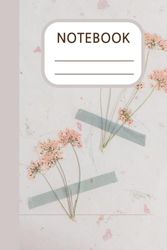 NoteBook: Vintage Floral Composition Notebook | Timeless Elegance | Delicate Blossom Details | 6" x 9” | Perfect for Flower Enthusiasts