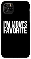 iPhone 11 Pro Max Son Daughter Funny - I'm Mom's Favorite Case