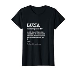 Regalo para Luna con Nombre Divertido Significado Mujeres Camiseta