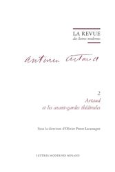 La revue des lettres modernes: Artaud et les avant-gardes théâtrales: 2