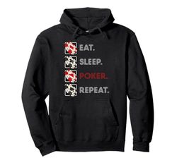 Eat Sleep Poker Repeat Aficionados juegos azar casinos Sudadera con Capucha