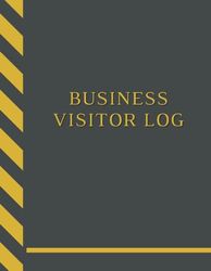 Business Visitor Log Book: Company Sign In/Out Register Including Pass Number Column [With Name, Phone Number/Email, Company Represented, Person ... Cover Book Makes Tracking Office Guests Easy