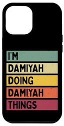 Carcasa para iPhone 12 Pro Max Cita personalizada divertida I'm Damiyah Doing Damiyah Things
