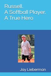 Russell. A Softball Player. A True Hero