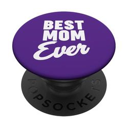 Best Mom Ever PopSockets PopGrip Adhesivo