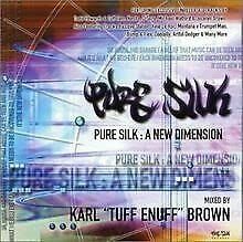 Pure Silk: a New Dimension