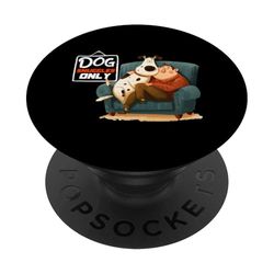 DOG SNUGGLES ONLY PopSockets PopGrip Adhesivo