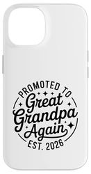 Promoted To Great Grandpa Again 2026 funny grandpa est Case for iPhone 14