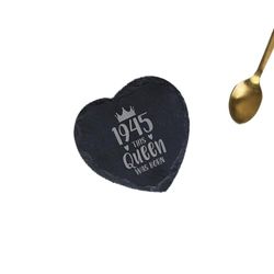 eBuyGB Engraved 1945 This Queen Was Born Heart Slate Coaster, 80th Milestone Birthday Gift for Women, Eightieth Gift for Her
