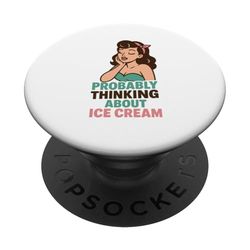 Divertido helado con el que sueño con el que estoy soñando para amantes de los helados PopSockets PopGrip Adhesivo