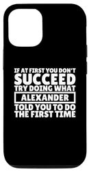 Carcasa para iPhone 14 Divertido dicho personalizado para Alexander, Alexander divertido