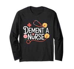 Dementia Nurse Alzheimer Memory Nursing Appreciation Maglia a Manica
