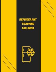 Refrigerant Tracking Log Book: Mastering Refrigerant Management: Tracking Solutions