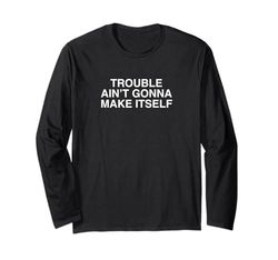 Problemi non si renderanno divertente Y2K Gen Z sarcastico Maglia a Manica