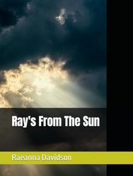 Ray's From The Sun: Ray's From The Sun