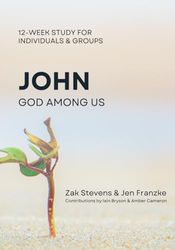 John: God Among Us