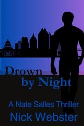 Drown by Night: A Nate Salles Thriller