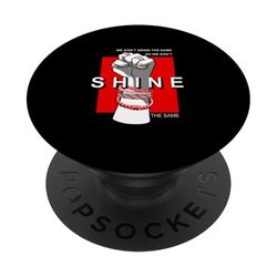 Rojo We Don't Grind/Shine The Same Red Graphic PopSockets PopGrip Adhesivo