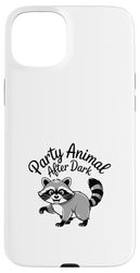 Funny Trash Panda Raccoon Party Animal After Dark Case for iPhone 15 Plus
